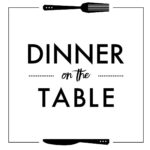 Dinner on the Table