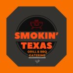 Smokin’ Texas Grill & BBQ Catering